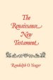 The Renaissance New Testament