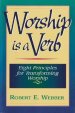 Worship Is A Verb