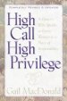 HIGH CALL, HIGH PRIVILEGE