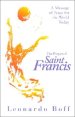 The Prayer of Saint Francis: A Message of Peace for the World Today