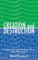 Creation and Destruction