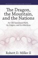 The Dragon, the Mountain, and the Nations