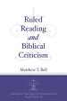 Ruled Reading And Biblical Criticism