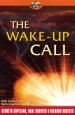 The Wake-Up Call