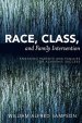 Race, Class, and Family Intervention: Engaging Parents and Families for Academic Success