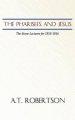 Pharisees and Jesus: The Stone Lectures for 1915-1916