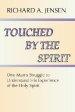 Touched by the Spirit