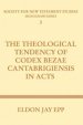 Theological Tendency of Codex Bezae Cantabrigiensis in Acts