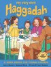 My Very Own Haggadah