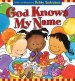 God Knows My Name