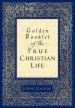 Golden Booklet of the True Christian Life [eBook]