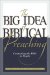 The Big Idea of Biblical Preaching [eBook]