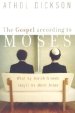 The Gospel According to Moses: What My Jewish Friends Taught Me About Jesus