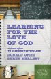 Learning for the Love of God