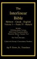 Interlinear Hebrew Greek English Bible-PR-FL/OE/KJ Volume 3 Psalm 55-Malachi