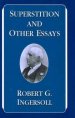 Superstition and Other Essays