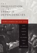 Inquisition in the Spanish Dependencies