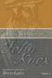 The Works of John Knox, Volume 4