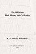 Philistines: Their History and Civilization: The Schwiech Lectures