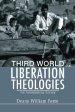 Third World Liberation Theologies: An Introductory Survey