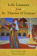 Life Lessons from Therese of Lisieux: Mentoring Our Restless Hearts