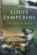 Louis Zamperini - Captured By Grace DVD