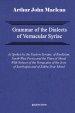 Grammar Of The Dialects Of Vernacular Syriac