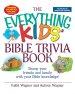 The Everything Kids' Bible Trivia Book