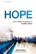 Hope: How to find the gateway to a better future