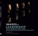 Images of Leadership: Biblical Portraits of Godly Leaders