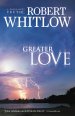 Greater Love 3