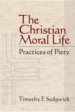 The Christian Moral Life