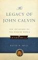 Legacy Of John Calvin