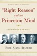 Right Reason And The Princeton Mind