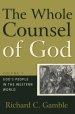 The Whole Counsel of God Volume 3