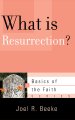 What is the Resurrection?