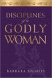 Disciplines Of A Godly Woman Audio Book