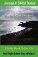 Journeys in Biblical Studies: Academic Papers from Sbl International 2008, New Zealand