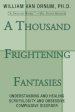 A Thousand Frightening Fantasies: Understanding and Healing Scrupulosity and Obsessive Compulsive Disorder