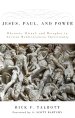 Jesus, Paul, and Power: Rhetoric, Ritual, and Metaphor in Ancient Mediterranean Christianity