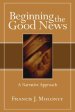 Beginning the Good News