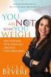 You Are Not What You Weigh