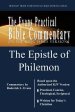 The Epistle of Philemon: The Evans Practical Bible Commentary