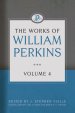 Works of William Perkins Volume 4