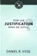 How Can Justification Make Me Joyful?