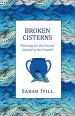 Broken Cisterns