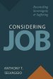 Considering Job: Reconciling Sovereignty and Suffering