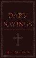 Dark Sayings: Diary of an American Priest