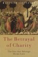 The Betrayal of Charity