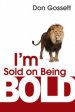 I'm Sold On Being Bold Paperback Book